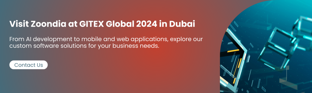 Visit Zoondia at GITEX Global 2024 from Oct 14-18